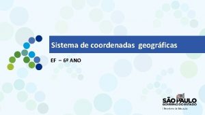 Sistema de coordenadas geogrficas EF 6 ANO E