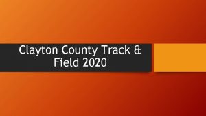 Clayton County Track Field 2020 Track Coaches U