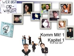 Komm Mit 1 Kapitel 1 Wer bist du