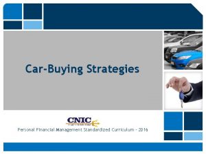 CarBuying Strategies Personal Financial Management Standardized Curriculum 2016