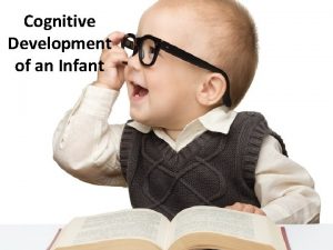 Cognitive Development of an Infant Piagets Sensorimotor Stages