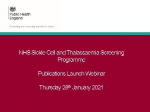 NHS Sickle Cell and Thalassaemia Screening Programme Publications