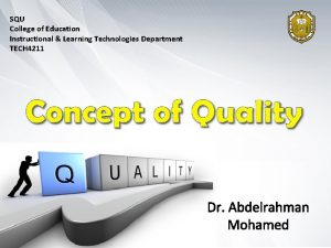 SQU College of Education Instructional Learning Technologies Department