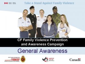 CF Family Violence Prevention and Awareness Campaign General