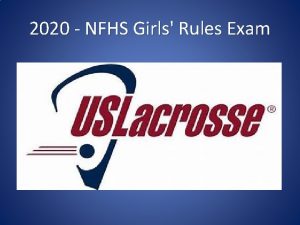 2020 NFHS Girls Rules Exam 2020 NFHS Girls