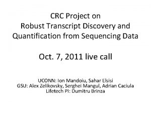 CRC Project on Robust Transcript Discovery and Quantification