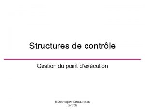 Structures de contrle Gestion du point dexcution B