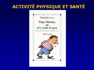 ACTIVIT PHYSIQUE ET SANT PIDMIE EN LORRAINE CMP