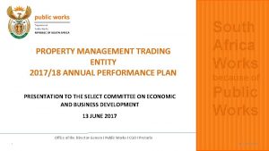 PROPERTY MANAGEMENT TRADING ENTITY 201718 ANNUAL PERFORMANCE PLAN