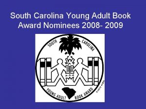 South Carolina Young Adult Book Award Nominees 2008