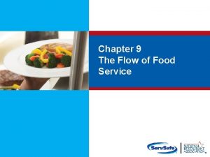 Chapter 9 The Flow of Food Service Service