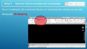 AULA 5 Desenho Tcnico Assistido por Computador Para