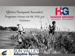 Effective Therapeutic Recreation Programs Veterans with TBI PTSD