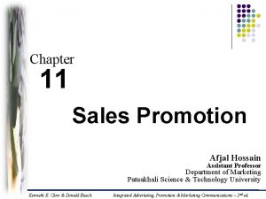 Chapter 11 Sales Promotion Afjal Hossain Assistant Professor