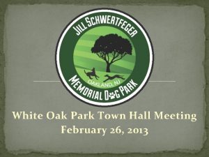 White Oak Park Town Hall Meeting February 26