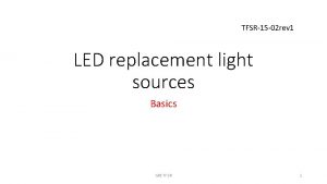 TFSR15 02 rev 1 LED replacement light sources