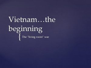 Vietnamthe beginning The living room war Vietnam Indochine