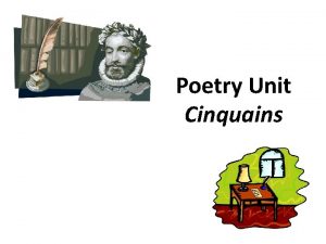 Poetry Unit Cinquains The Cinquain Poem A 5