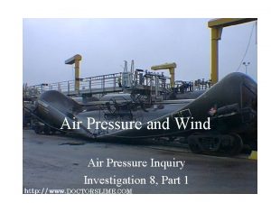 Air Pressure and Wind Air Pressure Inquiry Investigation
