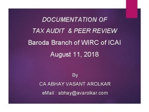 DOCUMENTATION OF TAX AUDIT PEER REVIEW Baroda Branch