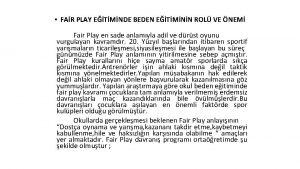 FAR PLAY ETMNDE BEDEN ETMNN ROL VE NEM