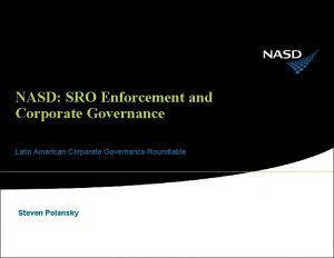 NASD SRO Enforcement and Corporate Governance Latin American