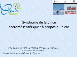 Syndrome de la pince aortomsentrique propos dun cas