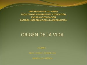 UNIVERSIDAD DE LOS ANDES FACULTAD DE HUMANIDADES Y