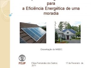 para a Eficincia Energtica de uma moradia Dissertao