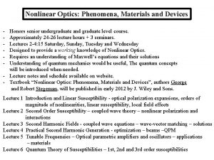 Nonlinear Optics Phenomena Materials and Devices Honors senior