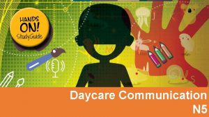 Daycare Communication N 5 Module 1 Concepts of