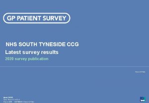 NHS SOUTH TYNESIDE CCG Latest survey results 2020