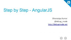 Step by Step Angular JS Dhananjay Kumar debugmode