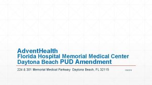 Advent Health Florida Hospital Memorial Medical Center Daytona