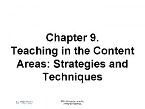 Chapter 9 Teaching in the Content Areas Strategies