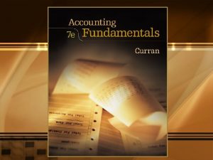 CHAPTER THIRTEEN ACCOUNTING FOR PURCHASES 3 ACCOUNTING FOR