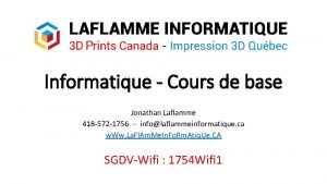 Informatique Cours de base Jonathan Laflamme 418 572