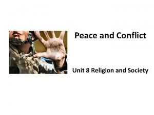 Peace and Conflict Unit 8 Religion and Society