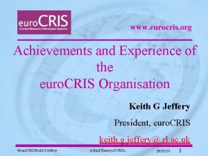 www eurocris org Achievements and Experience of the