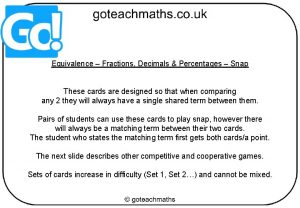 Equivalence Fractions Decimals Percentages Snap These cards are