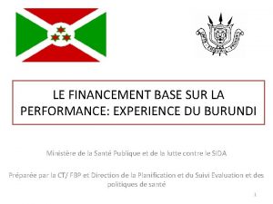 LE FINANCEMENT BASE SUR LA PERFORMANCE EXPERIENCE DU