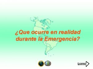 Que ocurre en realidad durante la Emergencia IDERES