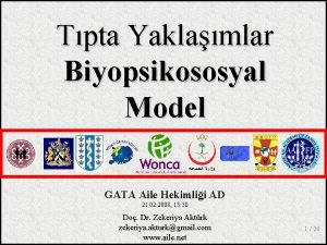 Tpta Yaklamlar Biyopsikososyal Model GATA Aile Hekimlii AD