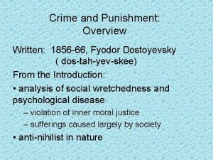 Crime and Punishment Overview Written 1856 66 Fyodor