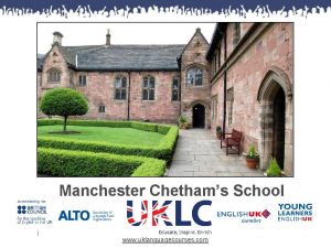 Manchester Chethams School www uklanguagecourses com Manchester Chethams