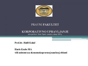 PRAVNI FAKULTET KORPORATIVNO UPRAVLJANJE autorprof dr sc Darko