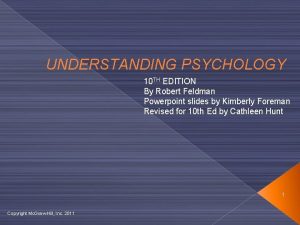 UNDERSTANDING PSYCHOLOGY 10 TH EDITION By Robert Feldman