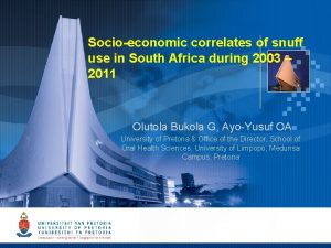 Socioeconomic correlates of snuff use in South Africa