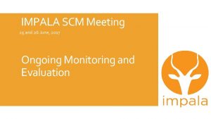 IMPALA SCM Meeting 25 and 26 June 2017