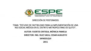 DIRECCIN DE POSTGRADOS TEMA ESTUDIO DE FACTIBILIDAD PARA